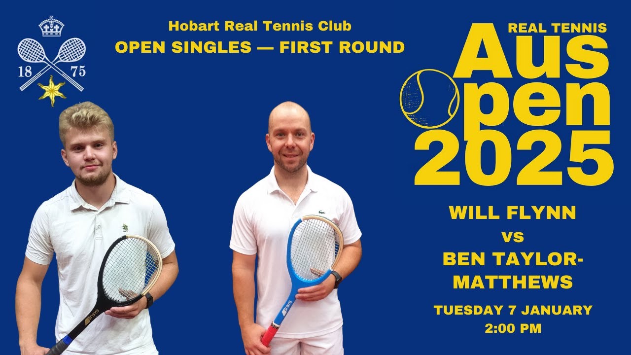 Real Tennis Australian Open 2025 – First Round – Will Flynn vs Ben Taylor-Matthews (2) Real Tennis Australian Open 2025 - First Round - Will Flynn vs Ben Taylor-Matthews (2)