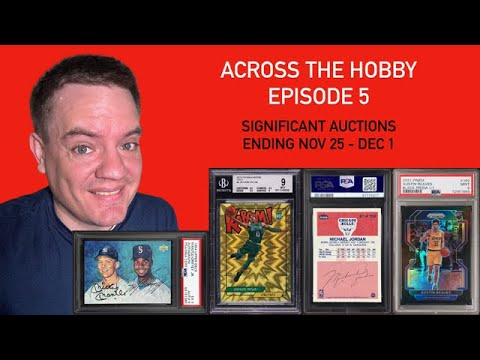 Across the Hobby – Significant auctions ending 11/25 – 12/1 Across the Hobby - Significant auctions ending 11/25 - 12/1