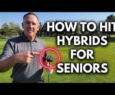 3 Critical Hybrid Mistakes Senior Golfers Make