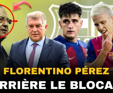 🚨SCANDALE SUR LE DOSSIER OLMO-PAU VICTOR : FLORENTINO PÉREZ VEUT RUINER LE BARÇA💥