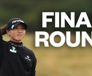 AIG Women's Open Full Broadcast | St Andrews 2024 | Round Four
