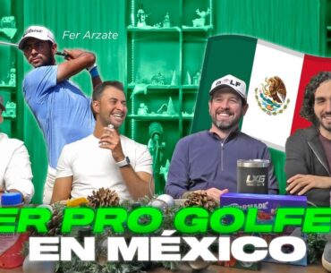 LOCOS X GOLF PODCAST #016 - Como ser Golfista profesional en México con Fer Arzate