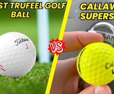 Titleist Trufeel Golf Ball Vs Callaway Supersoft Review And Comparison