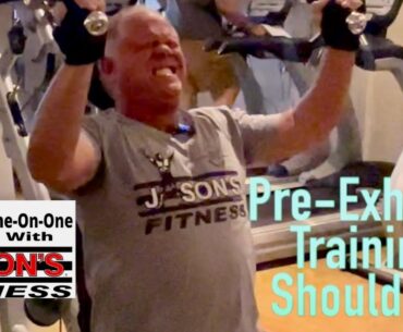 Pre-Exhaust Shoulders on 1-ON-1 with Jason's Fitness TV Show