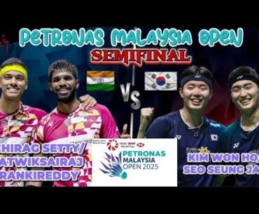 Malaysia Open 2025 Satwiksairaj Rankireddy/chirag setty (IND) vs Kim Won Ho Seo Seung Jae (KOR)