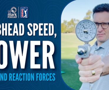 Dr. Tyler Standifird on Ground Reaction Forces, Clubhead Speed and Power