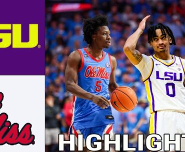 LSU Tigers vs. Ole Miss Rebels Game Highlights | Men's Basketball Jan 11,2025