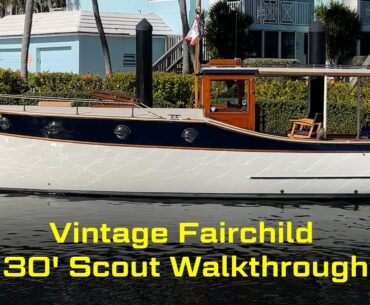 Vintage Fairchild 30' Scout Walkthrough