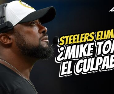 Steelers eliminado, ¿Mike Tomlin el culpable? | futvox Americano