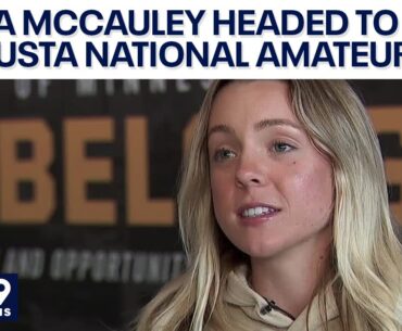 Bella McCauley headed to Augusta National Women's Amateur: 'It's a dream come true'