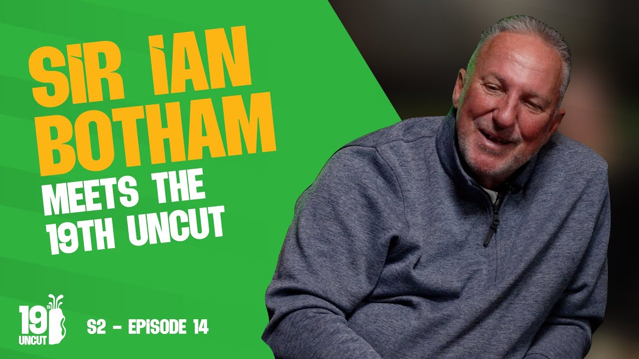 S2 E14: Sir Ian Botham meets The 19th Uncut S2 E14: Sir Ian Botham meets The 19th Uncut