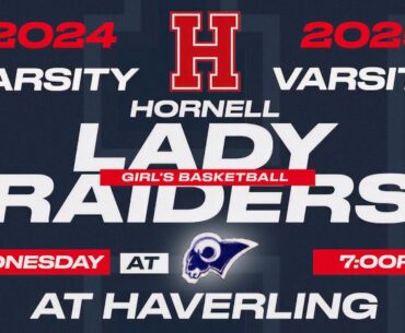 (9-1)Hornell Lady Raiders at (4-7)Haverling Lady Rams Girl's Varsity Basketball