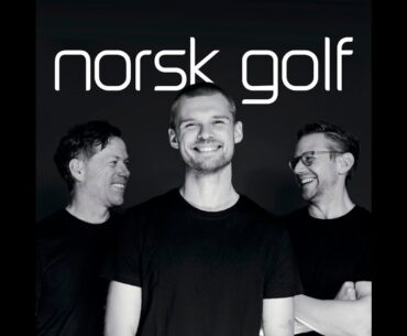 Norsk Golf Podkast – Episode 5