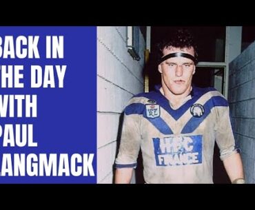 Rugby League Legend, Paul Langmack, tells all the hilarious stories from his footy career