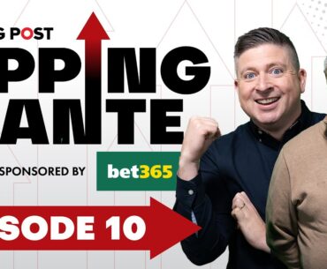 Upping The Ante | Episode 10 | Cheltenham Festival 2025 Ante-Post Tips | Racing Post