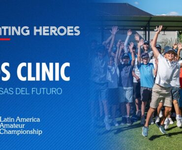 Creating Heroes in the Next Generation | 2025 Latin America Amateur Championship
