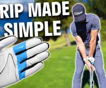 How To Grip The Golf Club Made Simple