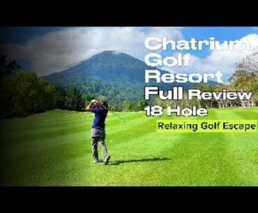 Chatrium Golf Resort Full Review