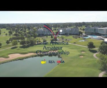 LATIN AMERICA AMATEUR CHAMPIONSHIP - EPISODIO I