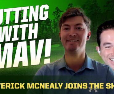 MAVERICK MCNEALY - RSM Classic, Player Advisory Council & Putting Lessons! | The First Cut Podcast