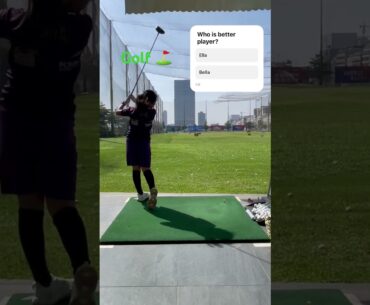 Bella VS Ella #golf #golfer #golfswing #cambodia #골프 #골프스윙 #골프연습 #골린이