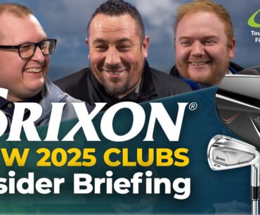 NEW 2025 SRIXON ZXi CLUBS - Insider Briefing from Iain Reid and Alastair Thomson