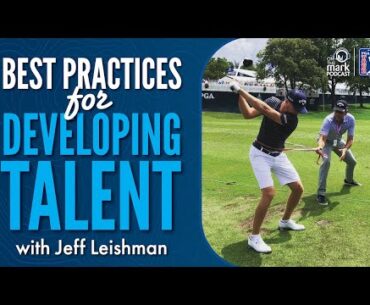 Best Practices for Developing Talent with Jeff Leishman