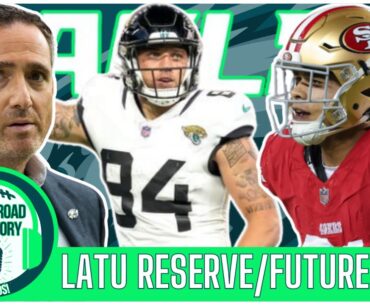 Eagles Sign TE Cameron Latu to Reserve/Future Deal | Release WR Elijah Cooks from Practice Squad