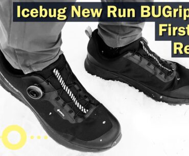 Icebug NewRun BUGrip GTX: First Run Review
