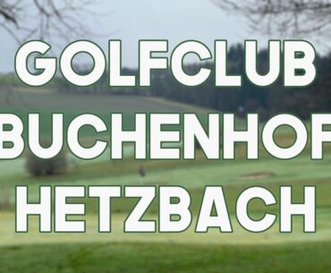 Golfclub Buchenhof-Hetzbach // Lost Golf Course