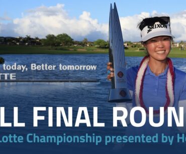 Full Final Round | 2023 LOTTE Championship presented by Hoakalei