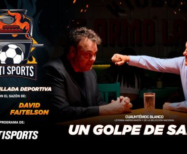 DAVID FAITELSON Y CUAUHTÉMOC BLANCO Episodio 04 | Un golpe de sabor  ⚽💥👊🏻