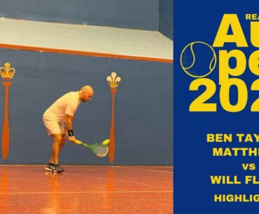 Ben Taylor-Matthews vs Will Flynn - HIGHLIGHTS - Real Tennis Australian Open 2025