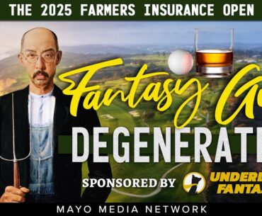 THE 2025 FARMERS INSURANCE OPEN, Fantasy Golf Picks & Plays | Fantasy Golf Degenerates