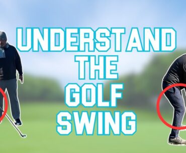 Understanding What Goes On In Your Golf Swing!