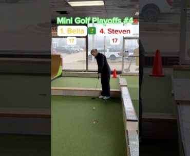 (Holes 9-10) PLAYOFFS #4, Semi-Final | 1. Bella vs 4. Steven #minigolf