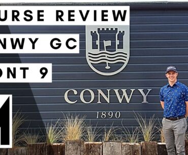 CONWY GC - The Best Links Course In Wales? Course Review Front 9