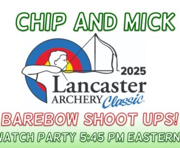 Lancaster Archery Classic 2025 Barebow shoot ups! 🏹