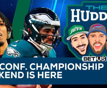 NFL Conference Championship Weekend is Here | The Huddle Ep. 235