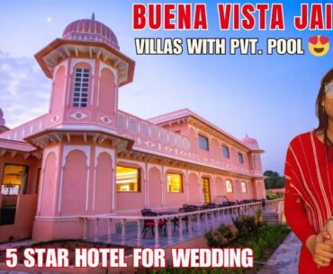 Buena Vista Jaipur: Hidden 5-Star Gem for Your Dream Destination Wedding | Exclusive Reveal