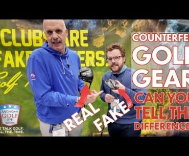 Counterfeit Golf Gear - Can You Tell The Difference? 2025 PGA Show