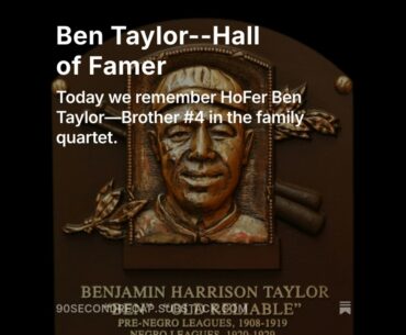 HoFer Ben Taylor—Brother #4 in the family quartet.