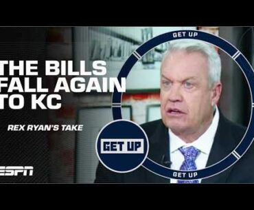 🚨 BILLS FLINCHED! 🚨 Rex Ryan SOUNDS OFF on the Bills vs. Chiefs 🍿 | Get Up