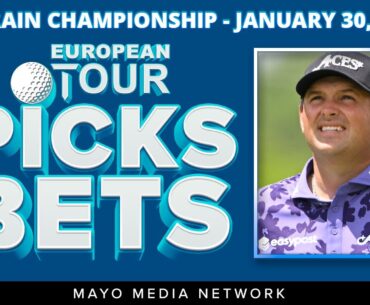 2025 Bahrain Championship Picks and Bets | DP World Tour