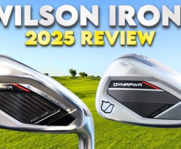Wilson DYNAPWR Irons Review 2025