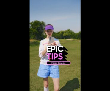 Epic Tips x Galaxy S24 Ultra: Der richtige Schwung mit Slow-Motion | Samsung