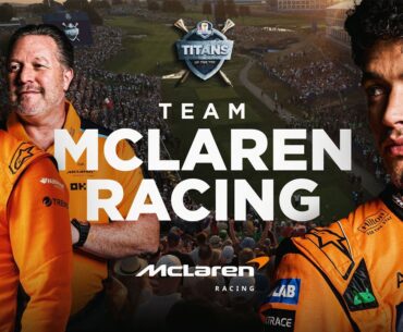Lando Norris, Zak Brown & Sam Bird | Team McLaren Racing | Titans of the Tee | Episode 1