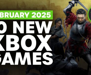 10 Exciting New Games Coming to Xbox - February 2025