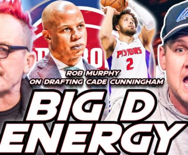 Former Detroit Pistons GM Rob Murphy on Drafting Cade Cunningham | Big D Energy | January 28th, 2025