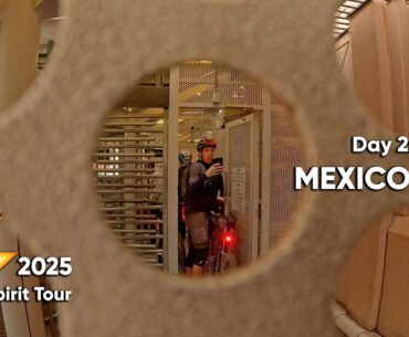 2025 Spirit Tour Day 2 Mexico Day